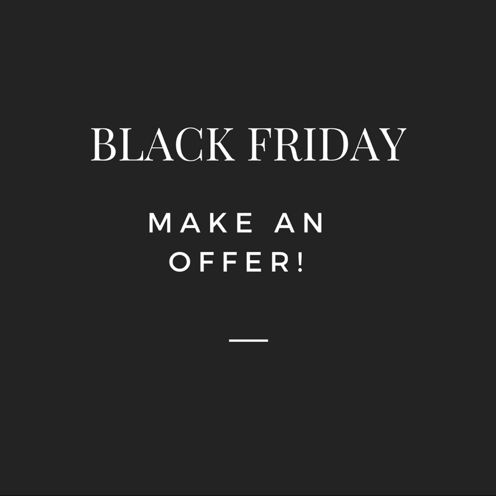 Black Friday Sale- Make an offer!